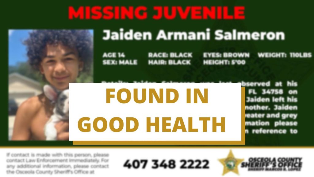 Update Missing Juvenile - Jaiden Salmeron has been found in good health. Sheriff Marcos R. Lopez and the Osceola County Sheriff’s Office thank you for your help.