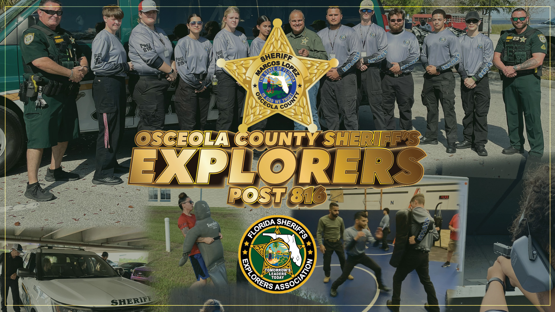 Explorer Program Osceola County Sheriff's Office Sheriff Marco Lopez